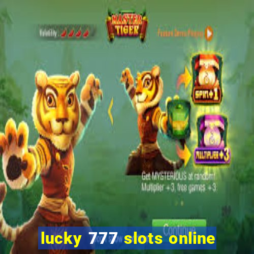 lucky 777 slots online